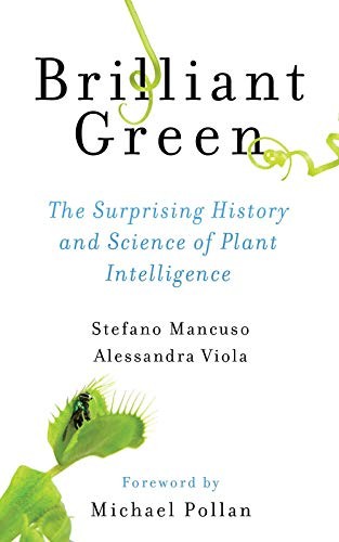 Stefano Mancuso, Alessandra Viola: Brilliant Green (Paperback, 2018, Island Press)