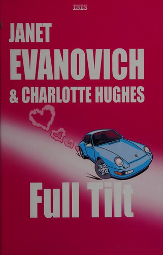 Janet Evanovich: Full tilt (2003, Isis Large Print)