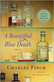 Charles Finch: A Beautiful Blue Death (2008, St. Martin's Minotaur)