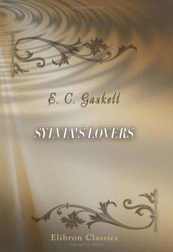 Sylvia\'s Lovers (Paperback, 2000, Adamant Media Corporation)