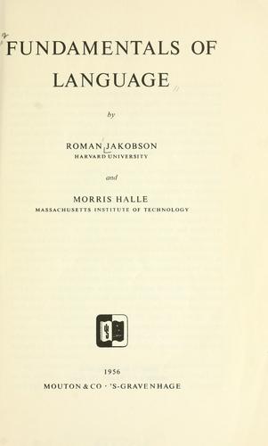 Fundamentals of language (1956, Mouton)