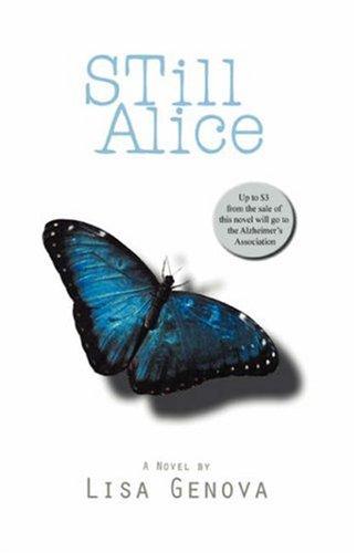 Still Alice (Paperback, 2007, iUniverse, Inc.)