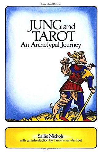 Jung and Tarot (1984, S. Weiser)