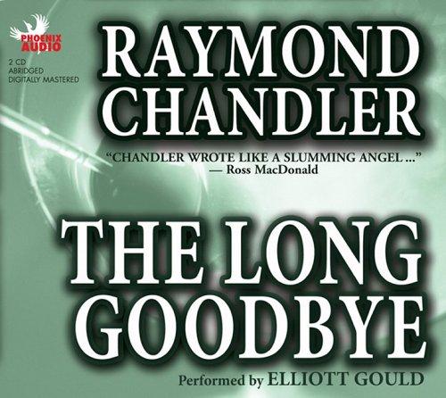 The Long Goodbye (AudiobookFormat, 2006, Phoenix Books)