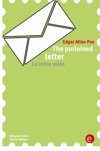 The purloined letter/La lettre volée (Paperback, 2016, CreateSpace Independent Publishing Platform)