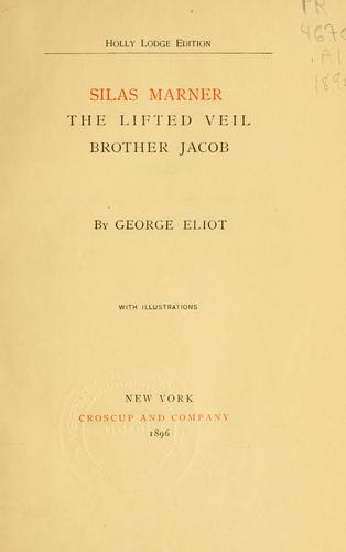 George Eliot: Silas Marner (1896, Croscup and Company)