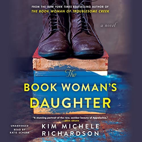 Kim Michele Richardson: The Book Woman's Daughter (AudiobookFormat, 2022, Blackstone Publishing)