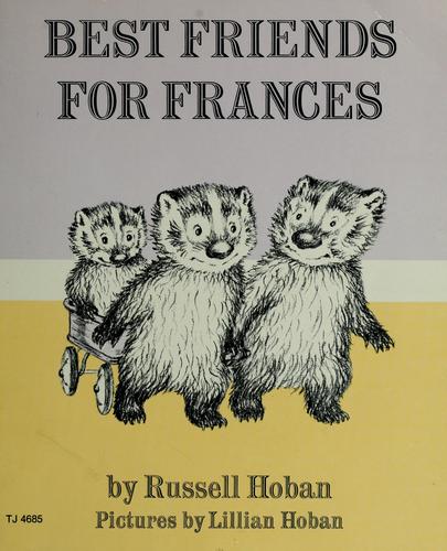 Russell Hoban: Best friends for Frances. (1969, Scholastic)