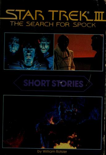 William Rotsler: Star Trek III: Short Stories (Paperback, 1984, Wanderer Books)