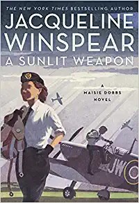 Jacqueline Winspear: A Sunlit Weapon (Hardcover, 2022, Harper)
