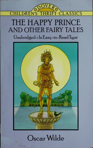 The Happy Prince and Other Fairy Tales (1992, Dover Pubns.)