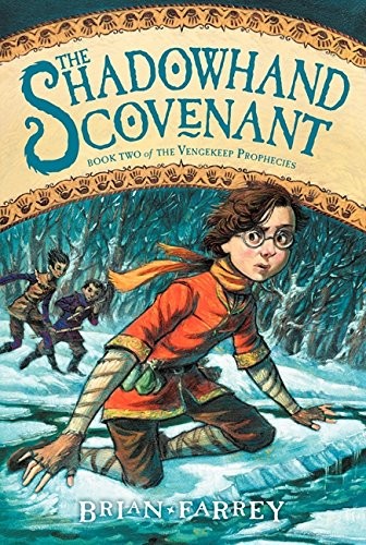 Brett Helquist, Brian Farrey: The Shadowhand Covenant (Paperback, 2014, HarperCollins)
