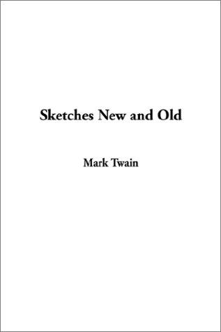 Sketches New and Old (Hardcover, 2002, IndyPublish.com)
