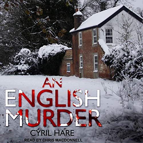 Cyril Hare, Chris MacDonnell: An English Murder Lib/E (AudiobookFormat, 2019, Tantor Audio)