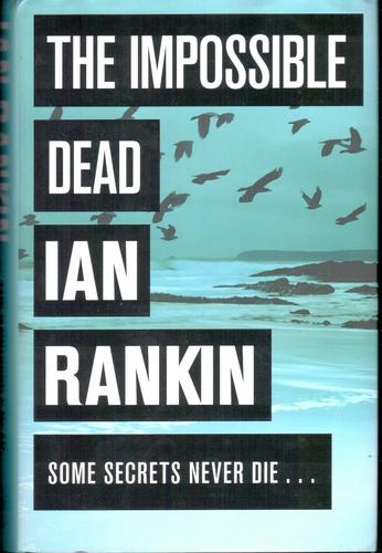 The impossible dead (Hardcover, 2011, Orion Books)