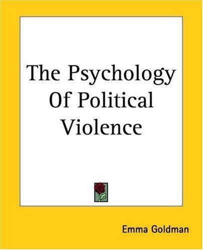 Delete me: The Psychology Of Political Violence (Paperback, Kessinger Publishing)