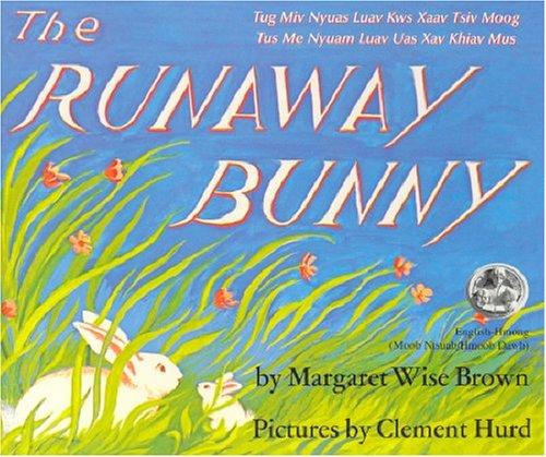 Jean Little: The runaway bunny = (2000, Minnesota Humanities Commission, Motheread/Fatheread-MN, Minnesota Humanities Center)