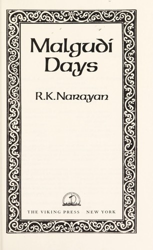 R.K. Narayan: Malgudi days (1982, Viking Press)