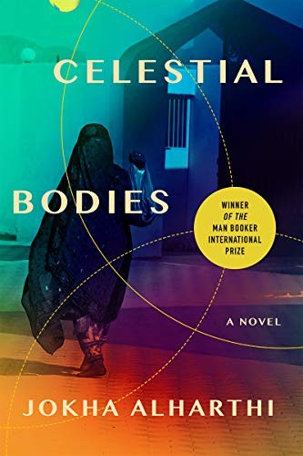 Marilyn Booth, Jokha Alharthi: Celestial Bodies (2019, Catapult)