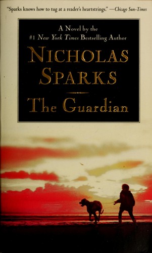 Nicholas Sparks: The guardian (2003, Warner Books)