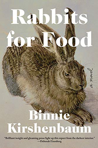 Binnie Kirshenbaum: Rabbits for Food (Paperback, 2020, Soho Press)