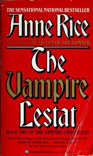 Anne Rice: The Vampire Lestat (Paperback, 1989, Ballantine Books)