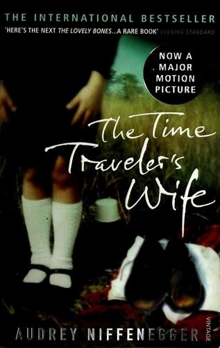 The Time Traveler's Wife (Paperback, Vintage Books)