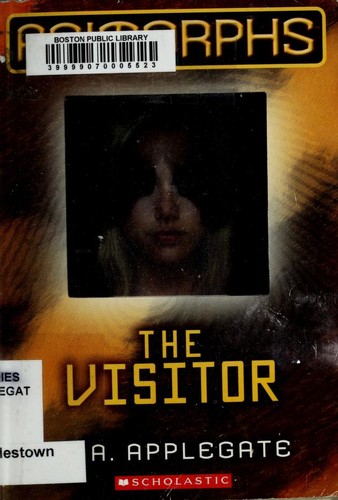 Katherine A. Applegate: The visitor (2011, Scholastic)