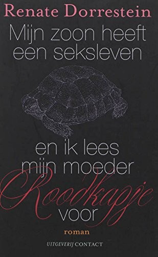 Mijn zoon heeft een seksleven en ik lees mijn moeder Roodkapje voor (Paperback)