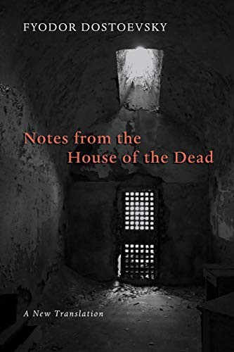 Notes from the House of the Dead (Paperback, 2013, Eerdmans)