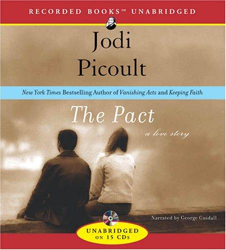 Jodi Picoult: The Pact (AudiobookFormat, 2005, Recorded Books)