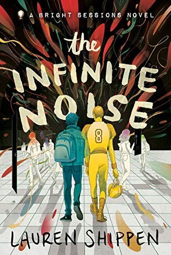 Lauren Shippen: The Infinite Noise (Paperback, 2020, Tor Teen)