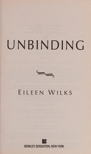 Eileen Wilks: Unbinding (2014)