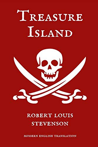 Robert Louis Stevenson: Treasure Island (Paperback, 2019, Independently published, Independently Published)