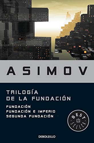 Trilogía de la Fundación (Paperback, Spanish language, 2010, Debolsillo, DEBOLSILLO)