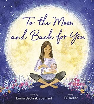 To the Moon and Back for You (2020, Random House Books for Young Readers)