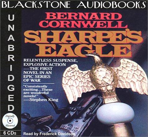 Bernard Cornwell: Sharpe's Eagle (Richard Sharpe's Adventure Series #8) (AudiobookFormat, 2001, Blackstone Audiobooks)