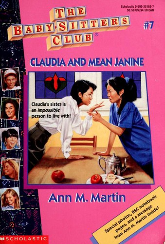 Ann M. Martin: Claudia and Mean Janine (The Baby-Sitters Club #7) (Paperback, 1987, Scholastic)