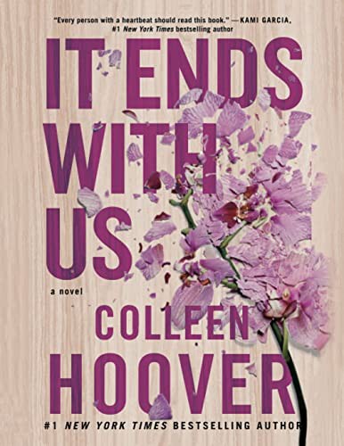 Colleen Hoover: It Ends With Us (Paperback, 2016, Atria Books)