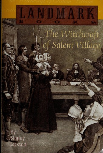 The witchcraft of Salem Village (2001, Random House)