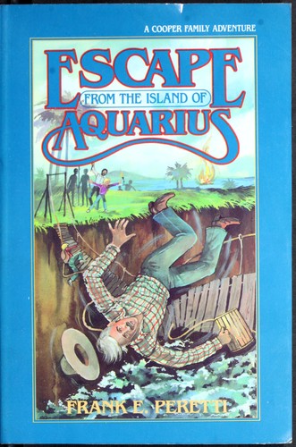 Frank E. Peretti: Escape from the island of aquarius (1986, Crossway Books)