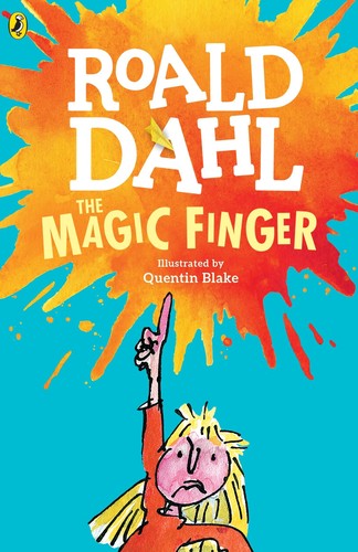The Magic Finger (Paperback, 2016, Santillana USA / Loqueleo, Loqueleo)
