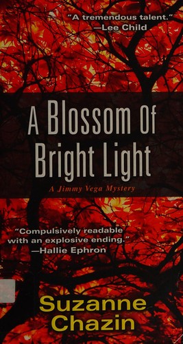 Suzanne Chazin: Blossom of Bright Light (2016, Penguin Random House)