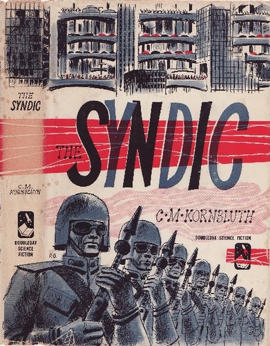 C. M. Kornbluth: The Syndic. (1953, Doubleday)