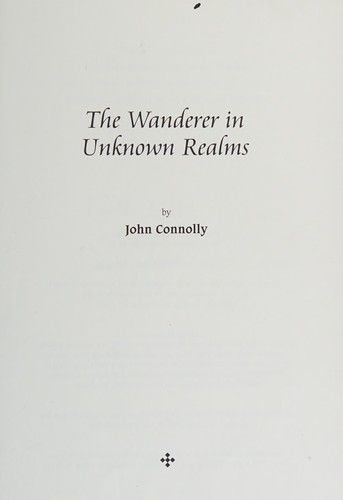 Wanderer in Unknown Realms (2013, Atria/Emily Bestler Books)