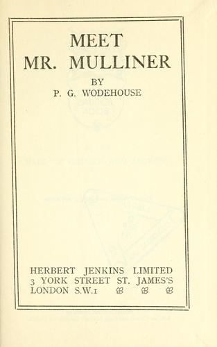 P. G. Wodehouse: Meet Mr. Mulliner (1900, H. Jenkins)