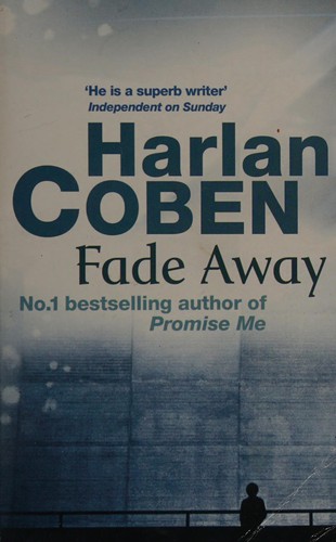 Harlan Coben: Fade Away (Paperback, 2002, Orion Books Ltd.)