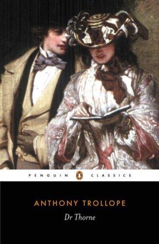 Anthony Trollope, Ruth Rendell: Dr. Thorne (1991, Pengin Books, Viking Penguin)