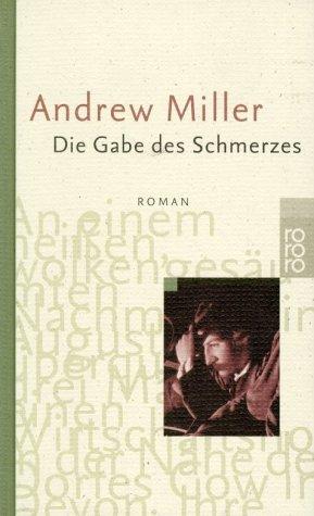 Die Gabe des Schmerzes. Sonderausgabe. (Hardcover, German language, 2001, Rowohlt Tb.)