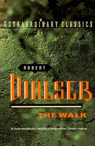 The Walk (An Extraordinary Classic) (Paperback, 1993, Serpent's Tail)